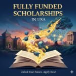 Fully Funded Scholarships in USA